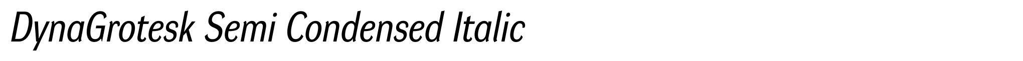 DynaGrotesk Semi Condensed Italic image
